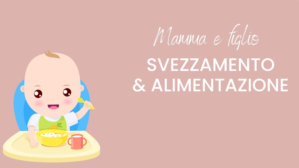 Svezzamento e alimentazione