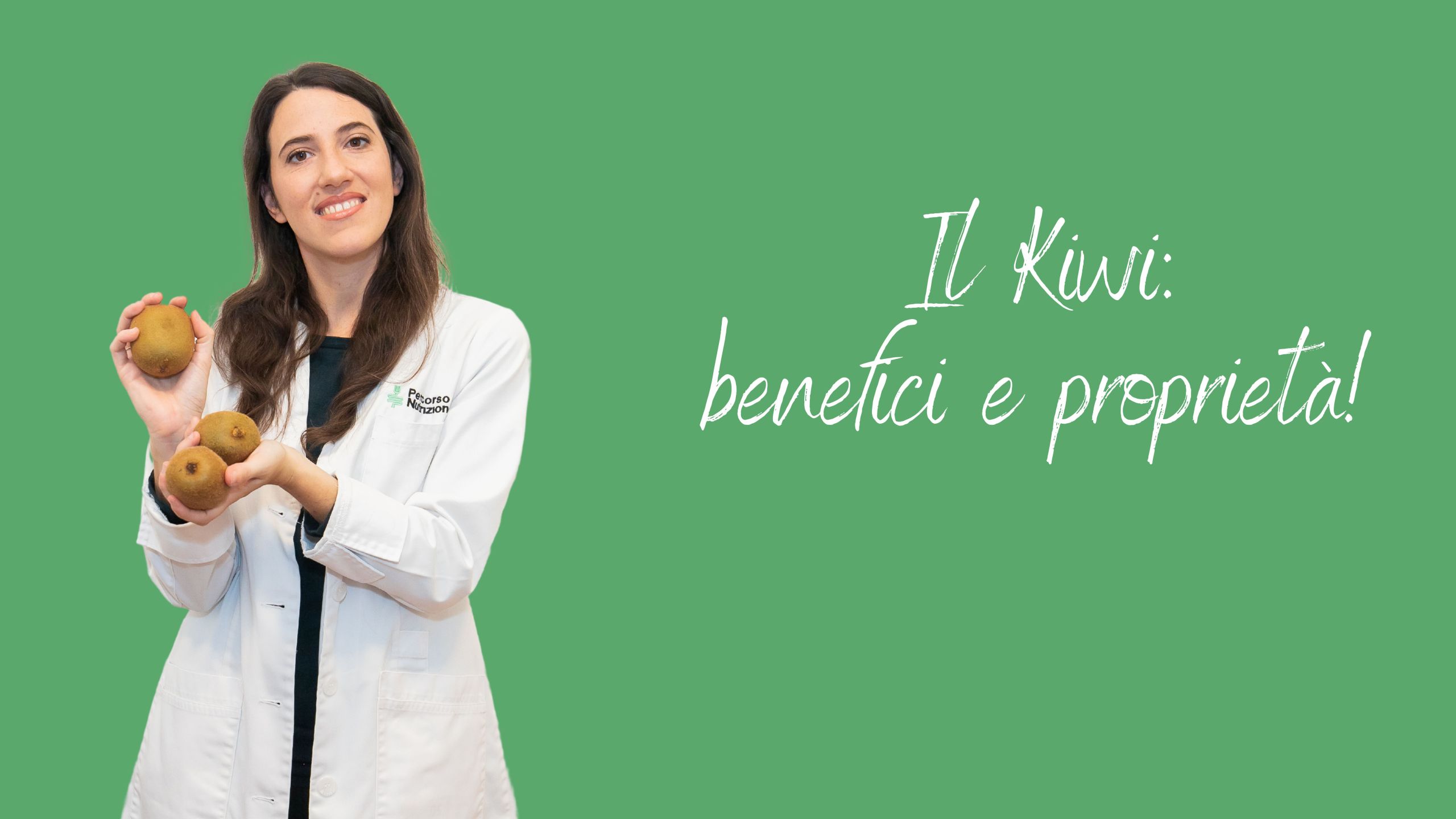 Kiwi: benefici e proprietà