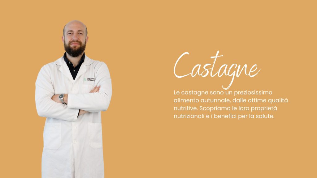 Castagne valori nutrizionali